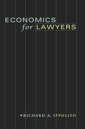 Ippolito |  Economics for Lawyers | eBook | Sack Fachmedien
