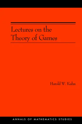 Kuhn |  Lectures on the Theory of Games | eBook | Sack Fachmedien