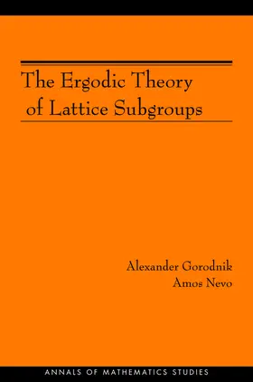 Gorodnik / Nevo |  The Ergodic Theory of Lattice Subgroups | eBook | Sack Fachmedien