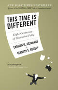 Reinhart / Rogoff |  This Time Is Different | eBook | Sack Fachmedien