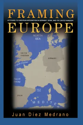 Medrano |  Framing Europe | eBook | Sack Fachmedien