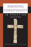 Rubin |  Medieval Christianity in Practice | eBook | Sack Fachmedien
