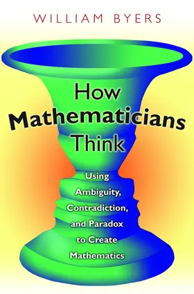 Byers |  How Mathematicians Think | eBook | Sack Fachmedien