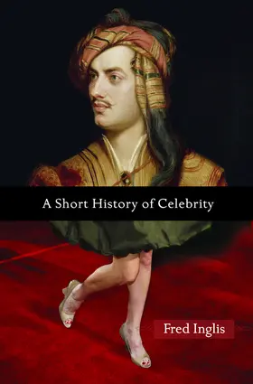 Inglis |  A Short History of Celebrity | eBook | Sack Fachmedien
