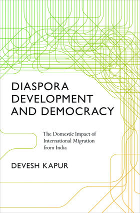 Kapur |  Diaspora, Development, and Democracy | eBook | Sack Fachmedien