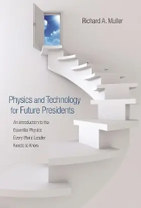 Muller |  Physics and Technology for Future Presidents | eBook | Sack Fachmedien
