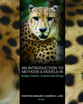 Braude / Low |  An Introduction to Methods and Models in Ecology, Evolution, and Conservation Biology | eBook | Sack Fachmedien