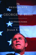 Zelizer |  The Presidency of George W. Bush | eBook | Sack Fachmedien