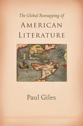 Giles |  The Global Remapping of American Literature | eBook | Sack Fachmedien