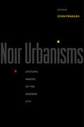 Prakash |  Noir Urbanisms | eBook | Sack Fachmedien
