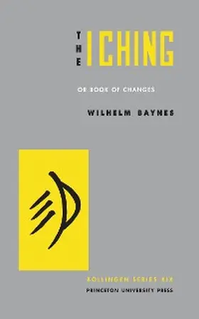 Wilhelm |  I Ching or Book of Changes | eBook | Sack Fachmedien