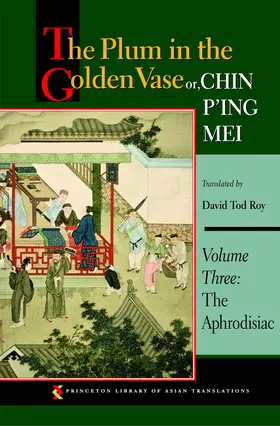 Roy |  The Plum in the Golden Vase or, Chin P'ing Mei, Volume Three | eBook | Sack Fachmedien