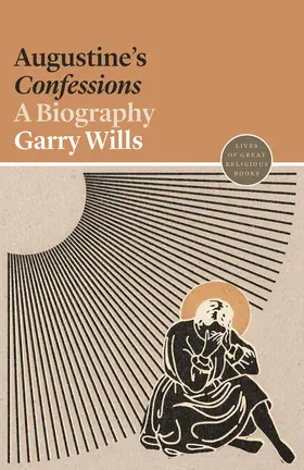 Wills |  Augustine's Confessions | eBook | Sack Fachmedien