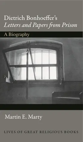 Marty |  Dietrich Bonhoeffer's Letters and Papers from Prison | eBook | Sack Fachmedien