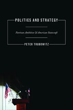 Trubowitz |  Politics and Strategy | eBook | Sack Fachmedien