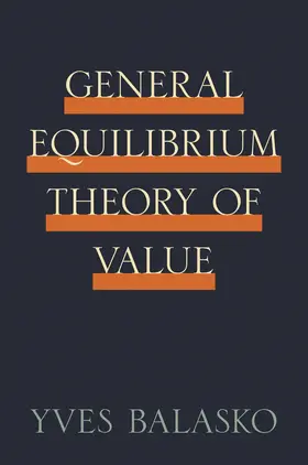 Balasko |  General Equilibrium Theory of Value | eBook | Sack Fachmedien