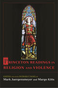 Juergensmeyer / Kitts |  Princeton Readings in Religion and Violence | eBook | Sack Fachmedien