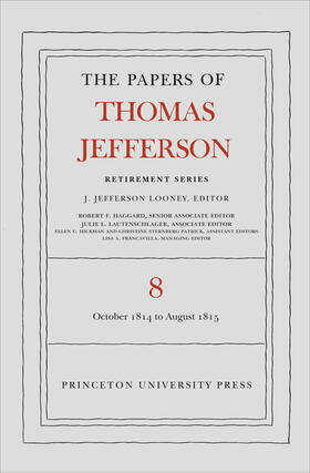 Jefferson / Looney | The Papers of Thomas Jefferson, Retirement Series, Volume 8 | E-Book | sack.de