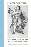 Goldhill |  Victorian Culture and Classical Antiquity | eBook | Sack Fachmedien