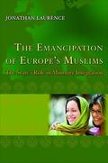 Laurence |  The Emancipation of Europe's Muslims | eBook | Sack Fachmedien