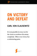 von Clausewitz / Howard / Paret |  On Victory and Defeat | eBook | Sack Fachmedien