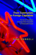 Bandelj |  From Communists to Foreign Capitalists | eBook | Sack Fachmedien