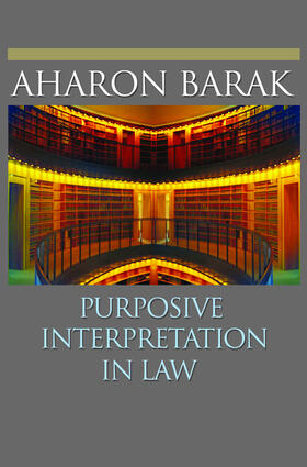 Barak | Purposive Interpretation in Law | E-Book | sack.de