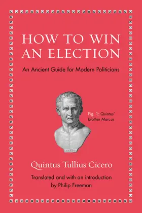 Cicero / Freeman |  How to Win an Election | eBook | Sack Fachmedien