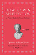Cicero |  How to Win an Election | eBook | Sack Fachmedien