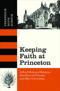 Borsch |  Keeping Faith at Princeton | eBook | Sack Fachmedien