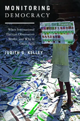 Kelley | Monitoring Democracy | E-Book | www.sack.de