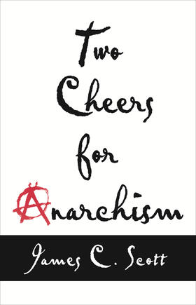 Scott | Two Cheers for Anarchism | E-Book | sack.de