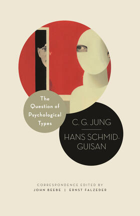 Jung / Schmid-Guisan / Beebe | The Question of Psychological Types | E-Book | sack.de