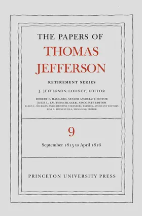 Jefferson / Looney |  The Papers of Thomas Jefferson, Retirement Series, Volume 9 | eBook | Sack Fachmedien