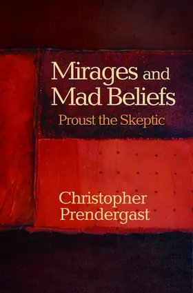 Prendergast |  Mirages and Mad Beliefs | eBook | Sack Fachmedien