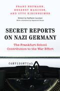 Neumann / Marcuse / Kirchheimer |  Secret Reports on Nazi Germany | eBook | Sack Fachmedien