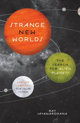 Jayawardhana |  Strange New Worlds | eBook | Sack Fachmedien
