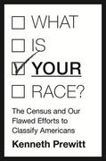 Prewitt |  What Is "Your" Race? | eBook | Sack Fachmedien