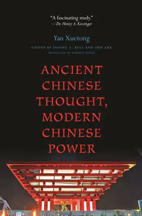 Yan / Bell / Zhe |  Ancient Chinese Thought, Modern Chinese Power | eBook | Sack Fachmedien