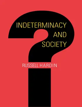 Hardin |  Indeterminacy and Society | eBook | Sack Fachmedien