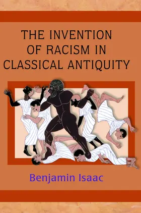 Isaac |  The Invention of Racism in Classical Antiquity | eBook | Sack Fachmedien
