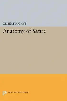 Highet |  Anatomy of Satire | eBook | Sack Fachmedien