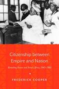 Cooper |  Citizenship between Empire and Nation | eBook | Sack Fachmedien