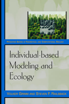 Grimm / Railsback | Individual-based Modeling and Ecology | E-Book | sack.de