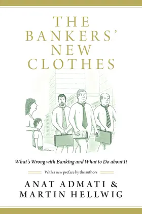 Admati / Hellwig |  The Bankers' New Clothes | eBook | Sack Fachmedien