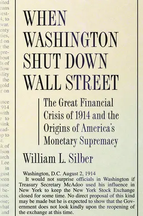 Silber |  When Washington Shut Down Wall Street | eBook | Sack Fachmedien