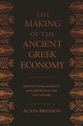 Bresson |  The Making of the Ancient Greek Economy | eBook | Sack Fachmedien