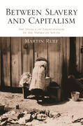 Ruef |  Between Slavery and Capitalism | eBook | Sack Fachmedien