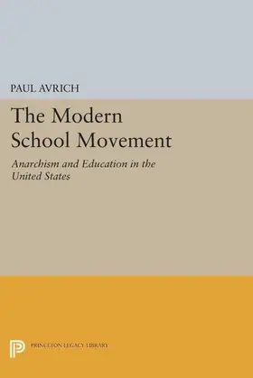 Avrich |  The Modern School Movement | eBook | Sack Fachmedien
