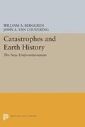 Berggren / Van Couvering |  Catastrophes and Earth History | eBook | Sack Fachmedien